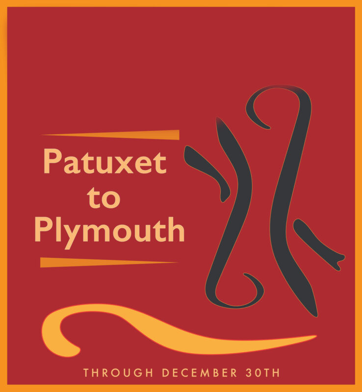 Patuxet to Plymouth exhibit banner